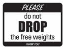 GP060-Discontinued, Free Weights Sign, 6"x9", 